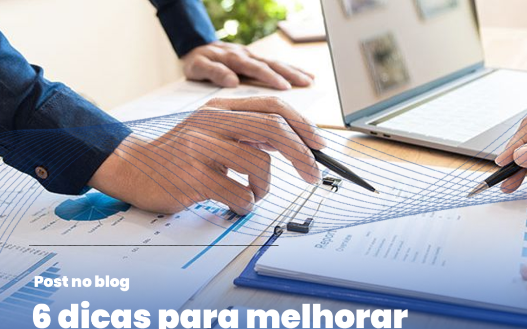 6 dicas para melhorar sua gestão financeira