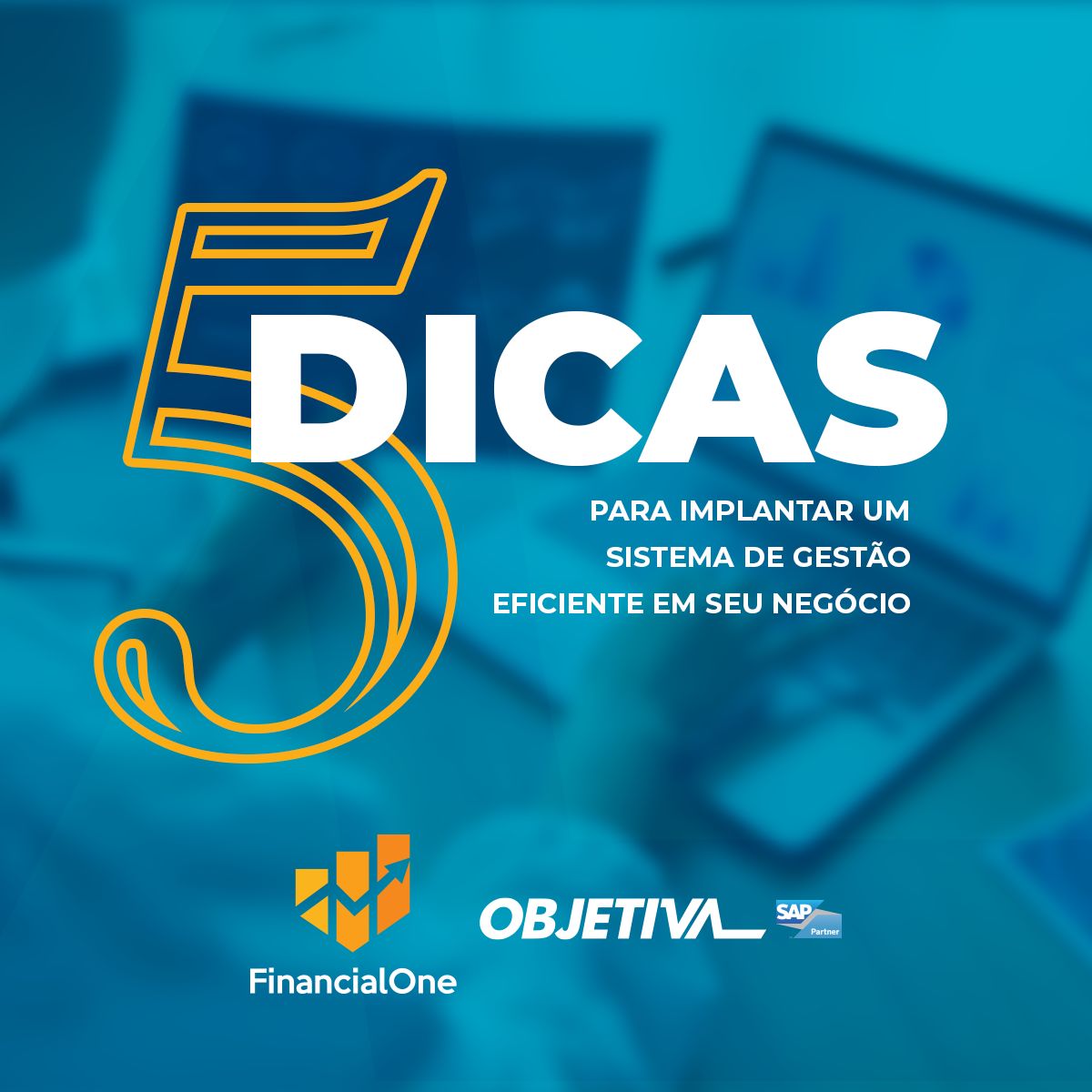 objetiva solução 5 dicas para implantar um sistema de gestão eficiente